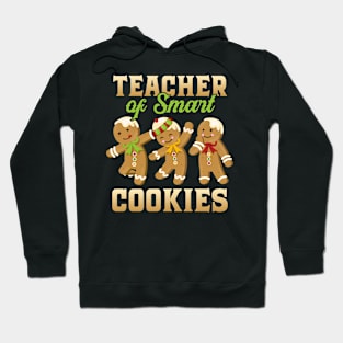 Christmas Teacher Of Smart Cookies Funny Teachers Gifts Hoodie